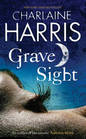 Grave Sight (Harper Connelly, Bk 1)