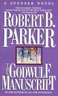 The Godwulf Manuscript (Spenser, Bk 1) (Large Print)