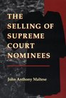 The Selling of Supreme Court Nominees