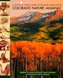 Colorado Nature Almanac A MonthByMonth Guide to the State's Wildlife and Wild Places