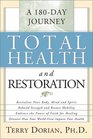 Total Health and Restoration A 180Day Journey