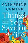 Things You Save in a Fire (Thorndike Press Large Print Core)