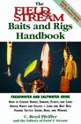 The Field  Stream Baits and Rigs Handbook