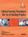 Clinical Nursing Procedures The ART of Nursing Practice