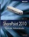 SharePoint 2010 Guia del Administrador / SharePoint 2010 Administrator's Guide