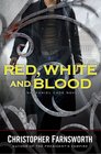 Red, White, and Blood (Nathaniel Cade, Bk 3)