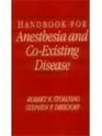 Handbook for Anesthesia and CoExisting Disease