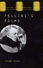 Fellini's Films From Postwar to Postmodern
