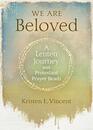 We Are Beloved A Lenten Journey With Protestant Prayer Beads