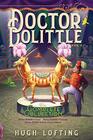 Doctor Dolittle The Complete Collection Vol 2 Doctor Dolittle's Circus Doctor Dolittle's Caravan Doctor Dolittle and the Green Canary