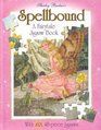 Spellbound a Fairytale Jigsaw Book