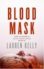 Blood Mask A Novel of Suspense