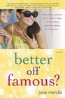 Better Off Famous