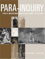 Para/Inquiry Postmodern Religion and Cultue