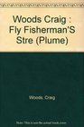 The Fly Fisherman's Streamside Handbook Revised Edition