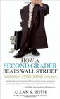 How a Second Grader Beats Wall Street: Golden Rules Any Investor Can Learn