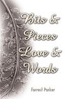 Bits  Pieces Love  Words