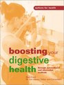 Boosting Your Digestive Health Through Conventional and Alternative Methods