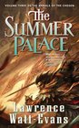 The Summer Palace (Annals of the Chosen, Bk 3)