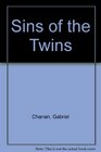 SINS OF THE TWINS