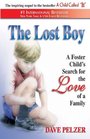 The Lost Boy  Foster Child's Search For the Love of a Family