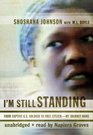 I'm Still Standing: From Captive U.S. Soldier to Free Citizen--My Journey Home (Library Edition)