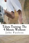 Tabata Training The 4 Minute Workout