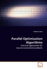 Parallel Optimisation Algorithms Practical approaches for boundconstrained problems
