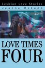 Love Times Four Lesbian Love Stories