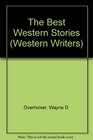 The Best Western Stories of Wayne D Overholser