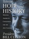 Between Hope and History