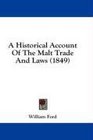 A Historical Account Of The Malt Trade And Laws