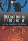 Design of Biomedical Devices and Systems Third Edition