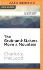 The GrubandStakers Move a Mountain