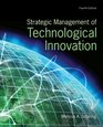 Strategic Management of Technological Innovation