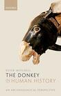 The Donkey in Human History An Archaeological Perspective