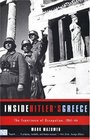 Inside Hitler's Greece The Experience of Occupation 194144