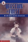 A Question of Trust