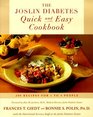 The Joslin Diabetes Quick and Easy Cookbook : 200 Recipes for 1 to 4 People