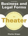 Business and Legal Forms for Theater Second Edition