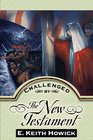 Challenged by the New Testament