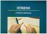 Stress A modern epidemic