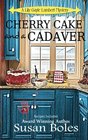 Cherry Cake and a Cadaver (A Lily Gayle Lambery Mystery) (Volume 2)