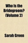 Who Is the Bridegroom