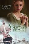 Charlotte's Promise (War of 1812, Bk 3)