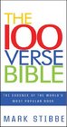 The 100 Verse Bible The Essence of the World's Most Popular Book