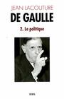 De Gaulle 2 Le politique