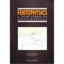 Femtophysics A Short Course on Particle Physics