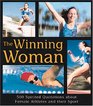 The Winning Woman 500 Spirited Quotes about Women and Their Sport