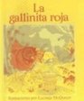 Gallinita Roja/Little Red Hen